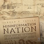 Misinformation nation cover image