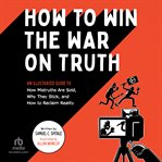 How to win the war on truth cover image