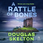 A rattle of bones cover image