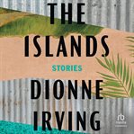 The islands : stories cover image