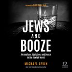 Jews and Booze cover image