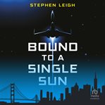 Bound to a single sun cover image
