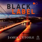 Black Label : a novel cover image