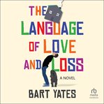 The Language of Love and Loss cover image