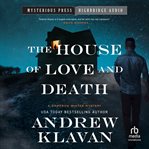 House of Love and Death : Cameron Winter Mystery cover image