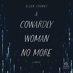 A Cowardly Woman No More cover image