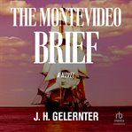 The Montevideo Brief : A Thomas Grey Novel. Thomas Grey cover image
