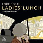 Ladies Lunch : And Other Stories cover image