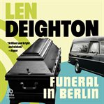 Funeral in Berlin : Harry Palmer cover image