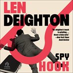 Spy Hook : Bernard Samson cover image