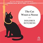 The Cat Wears a Noose : Rachel Murdock Mysteries cover image
