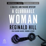A Clubbable Woman : Dalziel and Pascoe cover image