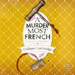 Murder Most French : American in Paris Mystery cover image