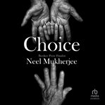 Choice : A Novel cover image