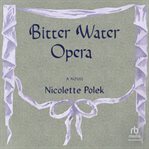 Bitter Water Opera cover image