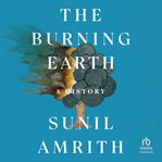 The Burning Earth : A History cover image