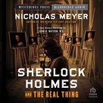 Sherlock Holmes and the Real Thing cover image