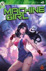 Machine Girl. Issue 2, Machine Girl & the space invaders cover image