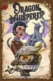 Dragon whisperer. Issue 1 cover image