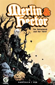 Merlin & Hector : the swineherd and the thief. Issue 1 cover image