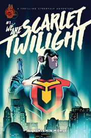 We are scarlet twilight. Issue 1 cover image