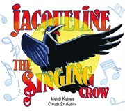 Jacqueline the singing crow cover image