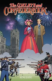 The Loxleys and Confederation cover image