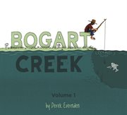 Bogart Creek. Volume 1 cover image