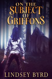 On the subject of griffons cover image