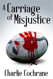 A carriage of misjustice cover image