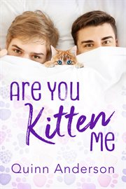 Are you kitten me cover image