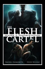 The Flesh Cartel The Flesh Cartel