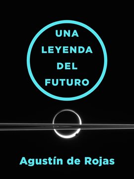 Cover image for Una leyenda del futuro
