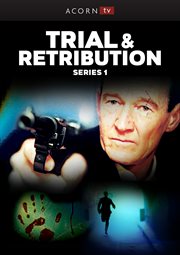 Trial & retribution. Season 1 cover image