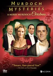 Murdoch Mysteries : a merry Murdoch Christmas cover image
