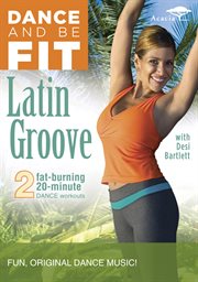 Dance and be fit. Season 1. Latin groove cover image