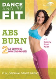 Dance and be fit. Season 1. Abs burn cover image