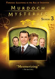 Murdoch mysteries. Season 3 cover image