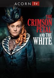 The crimson petal and the white. Season 1 cover image