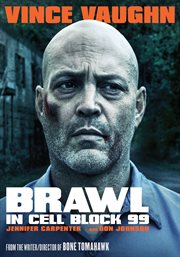Brawl in cell block 99 cover image