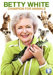 Betty white. Champion for Animals cover image