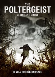 The poltergeist of borley forest cover image