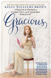 Gracious Gracious