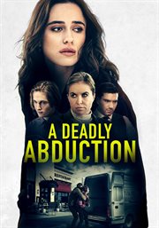 A deadly abduction cover image