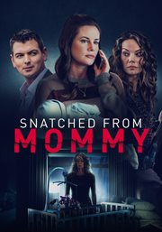 Snatched from mommy cover image