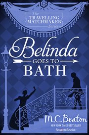 Belinda Goes to Bath Belinda Goes to Bath