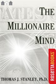 The Millionaire Mind The Millionaire Mind