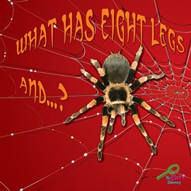 Cover image for What Has Eight Legs And… ?