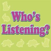Who's listening? cover image