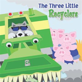 Cover image for The Three Little Recyclers